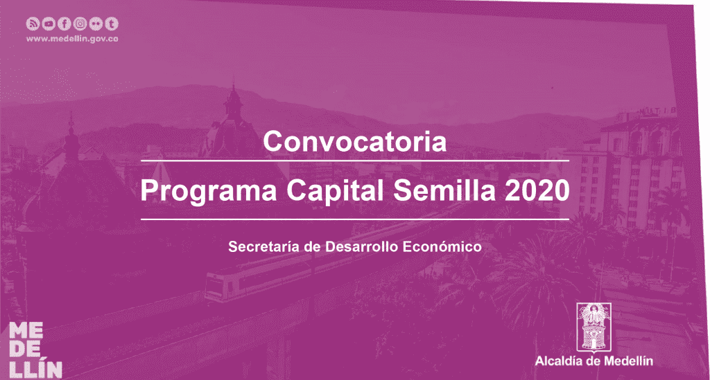 Convocatoria Capital Semilla 2020